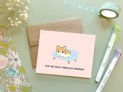 For the Most Fabulous Pawrent | Greeting Card