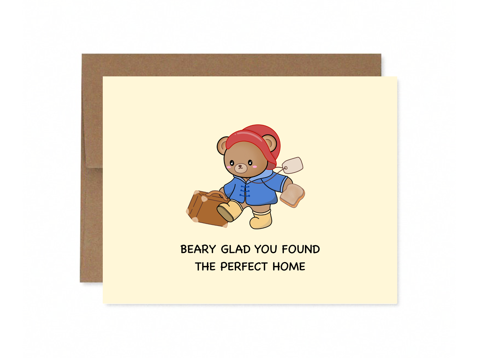 Beary Glad You Found The Perfect Home | Greeting Card