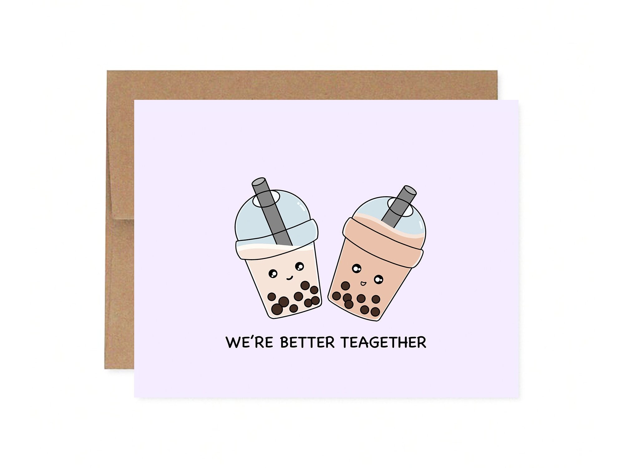 We're Better Teagether | Valentines Cute Bubble Tea Love Anniversary Wedding Card Long Distance Goodbye Reunion Boba Milk Pearls
