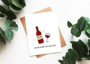 You're Wine In A Million | Valentines Day Card Funny Wine Lovers Anniversary Winery Alcohol Drinks Red Wine Greeting Card | Angel + Hare
