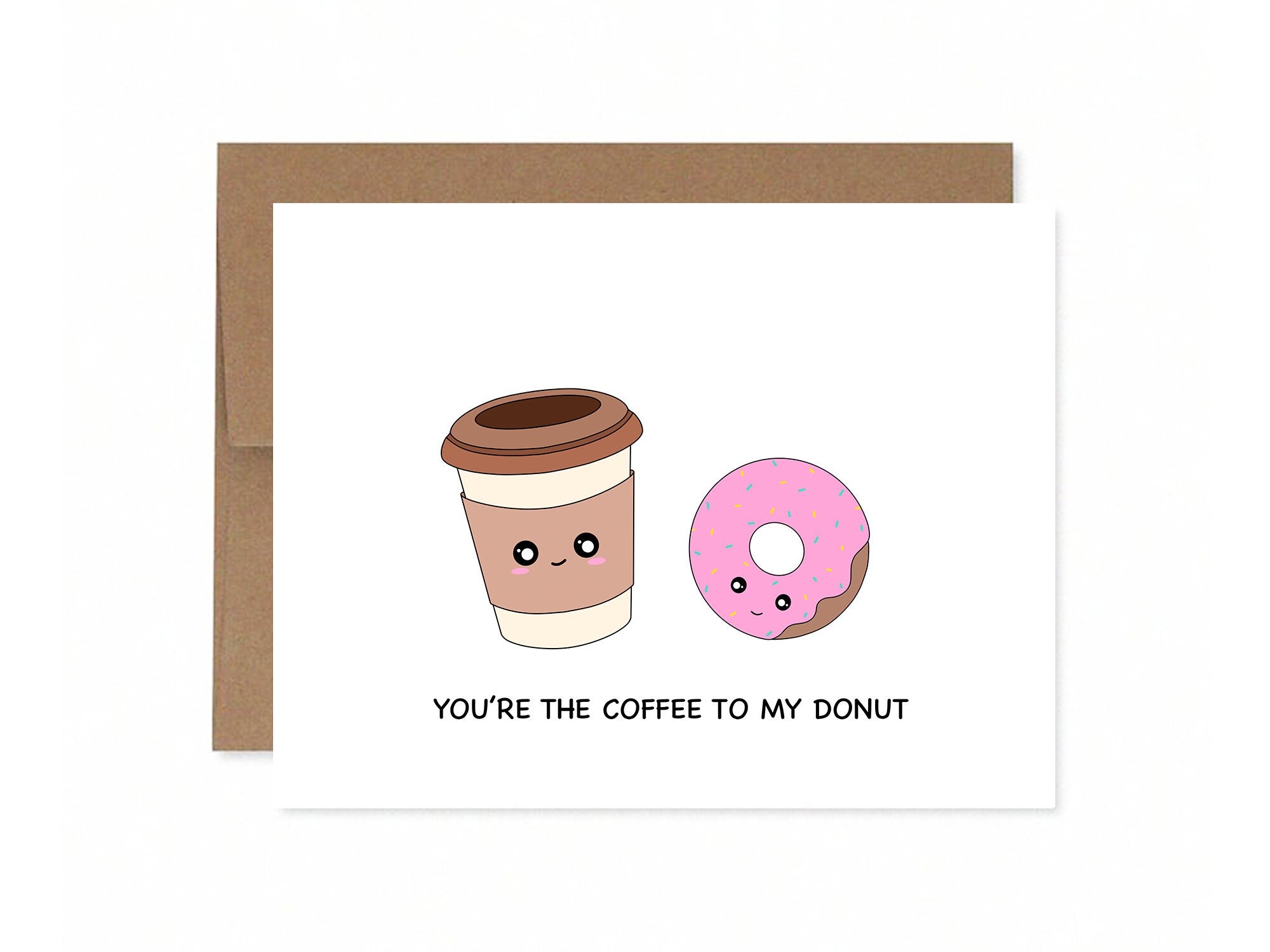 You're The Coffee To My Donut | Valentine's Card Love Anniversary Galentines Best Friends Bffs Card Gift Perfect Pair Coffee Cup Latte
