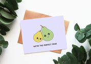 We're The Perfect Pear | Cute Pair Valentines Card Funny Wedding Anniversary Gift For Boyfriend Girlfriend Partner Funny Fruit Greeting Card