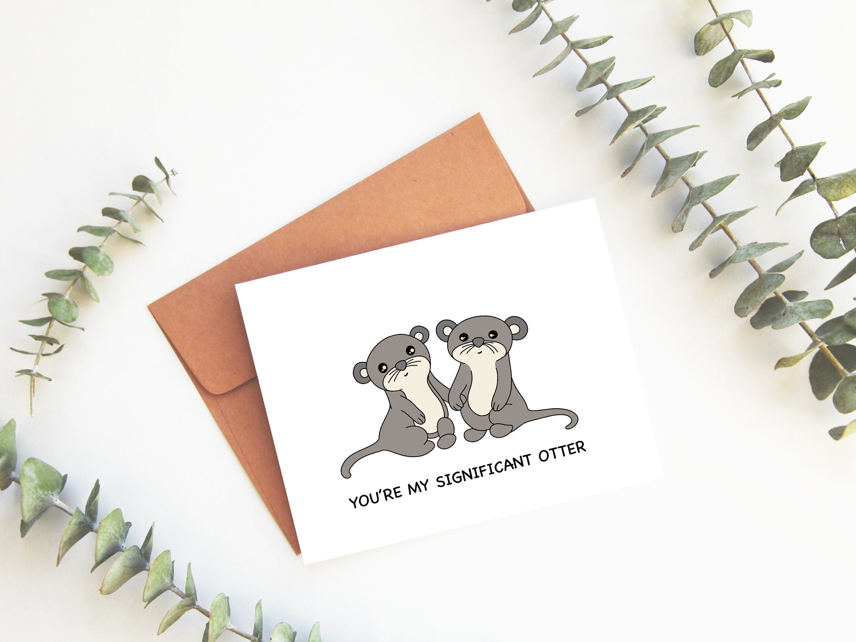 You're My Significant Otter | Valentine's Anniversary Love Card Cute Otters Significant Other Boyfriend Girlfriend Funny Greeting Card 