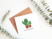 You’re Stuck With Me | Valentine's Love Card Mother's Day Wedding Gift Potted Plant Cute Cactus Best Friend Anniversary New Home Card