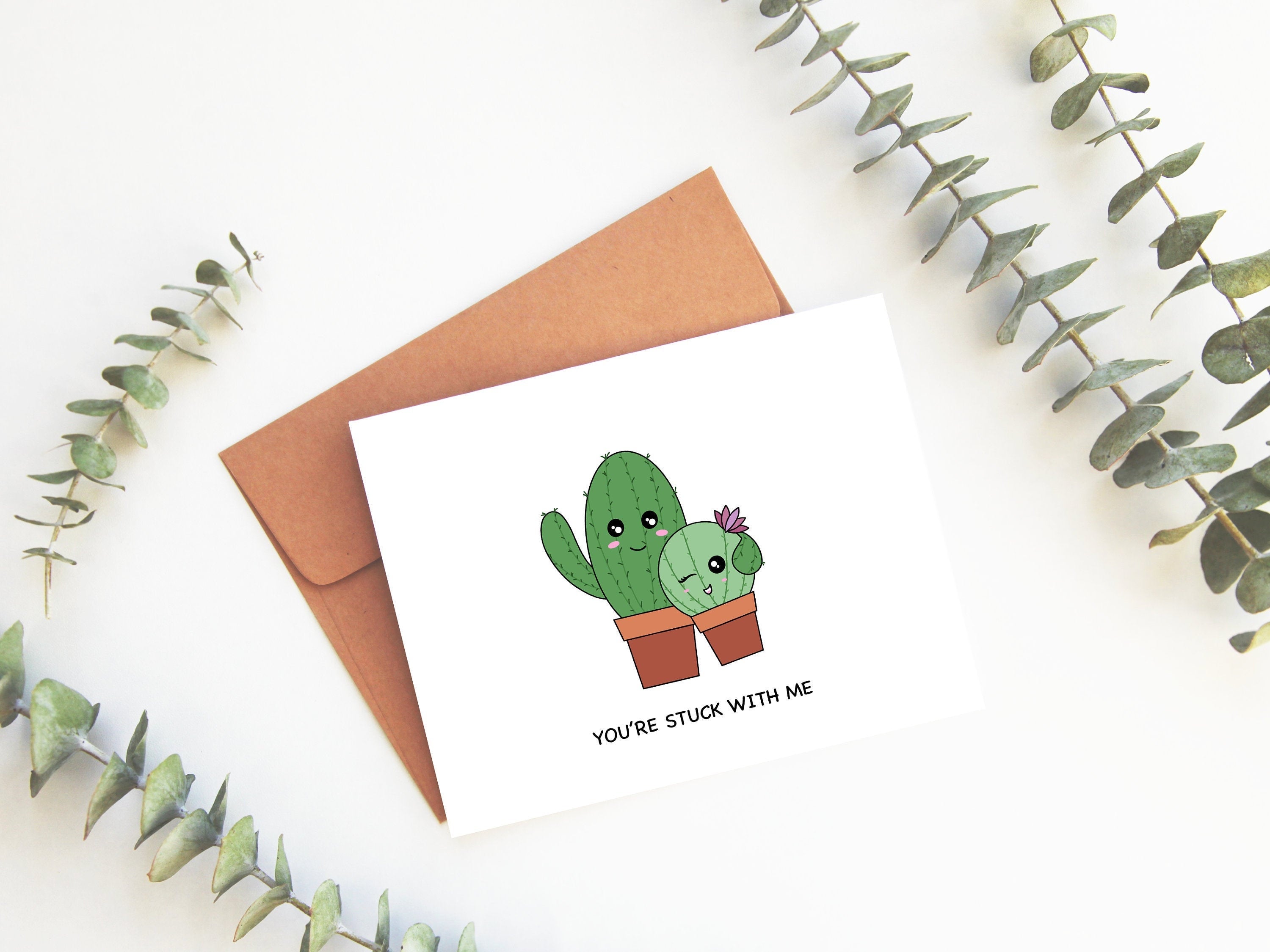You’re Stuck With Me | Valentine's Love Card Mother's Day Wedding Gift Potted Plant Cute Cactus Best Friend Anniversary New Home Card