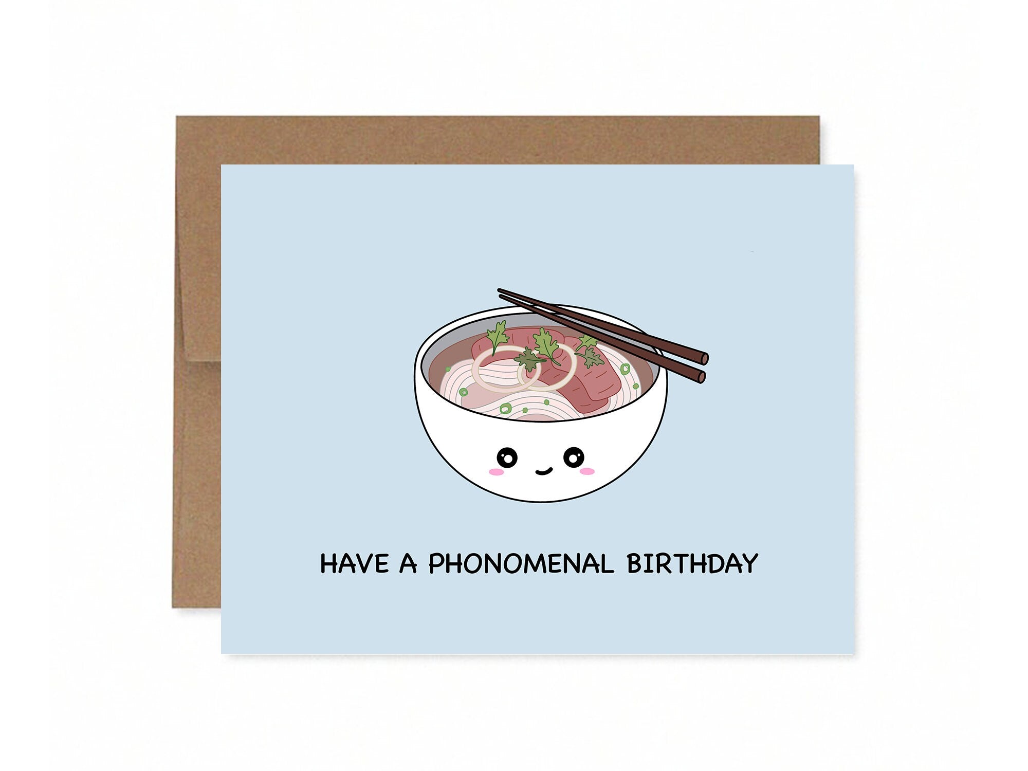 Have A Phonomenal Birthday | Happy Birthday Card Pho Noodles Pun Cute Asian Foodie Vietnamese Funny Kawaii Greeting Card | Angel + Hare